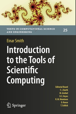 Introduction to the Tools of Scientific Computing - Smith, Einar