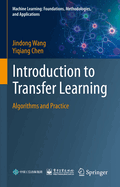 Introduction to Transfer Learning: Algorithms and Practice