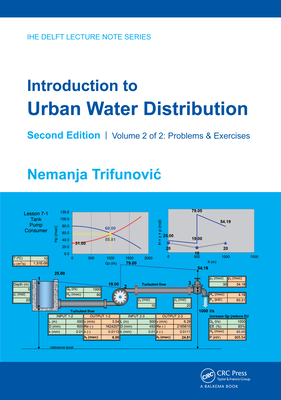 Introduction to Urban Water Distribution, Second Edition: Problems & Exercises - Trifunovic, Nemanja