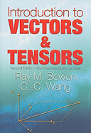 Introduction to Vectors and Tensors: Second Edition--Two Volumes Bound as One Volume 2