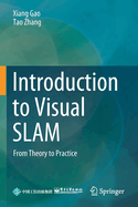 Introduction to Visual Slam: From Theory to Practice
