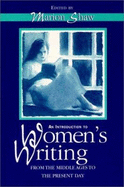 Introduction to Women's Literature from the Middle Ages to Present Day - Shaw, Marion