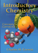 Introductory Chemistry: Concepts and Connections