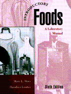Introductory Foods: A Laboratory Manual