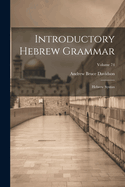 Introductory Hebrew Grammar: Hebrew Syntax; Volume 74