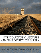 Introductory Lecture on the Study of Greek