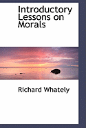 Introductory Lessons on Morals