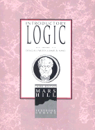 Introductory Logic: For Christian Private & Home Schools (Student Guide) - Wilson, Douglas J, and Nance, James B