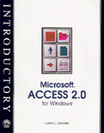 Introductory Microsoft Access 2.0 Windows - Adamski, Joseph J.