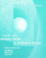 Introductory Statistics for the Behavioral Sciences Study Guide - Welkowitz, Joan