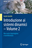 Introduzione ai sistemi dinamici - Volume 2: Meccanica lagrangiana e hamiltoniana