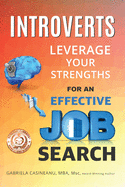 Introverts: Leverage Your Strengths for an Effective Job Search