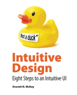 Intuitive Design: Eight Steps to an Intuitive Ui