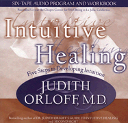 Intuitive Healing - Orloff, Judith, M.D., M D