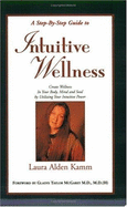 Intuitive Wellness - Kamm, Laura Alden