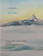 Inulima: Grnland Sydamerika tur/retur. Et endog srdeles alvorligt tilflde af polarkuller.