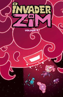Invader Zim Vol. 5 - Trueheart, Eric, and Vasquez, Jhonen (Creator)