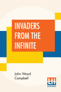 Invaders From The Infinite