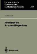 Invariance and Structural Dependence