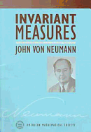 Invariant Measures - Von Neumann, John