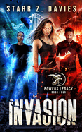 Invasion: A Dystopian Sci-Fantasy Novel