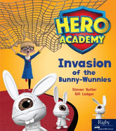 Invasion of the Bunny-Wunnies: Leveled Reader Set 7 Level K
