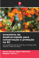 Inventrio da biodiversidade para conservao e proteo na RC