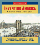 Inventing America, Second Edition (Single-Volume Edition)