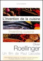 Inventing Cuisine: Olivier Roellinger - 