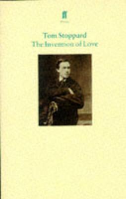 Invention of Love - Stoppard, Tom