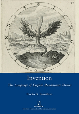 Invention: The Language of English Renaissance Poetics - Sumillera, Roco G