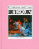 Inventors and Inventions: Biotechnology - Wells, D.