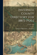 Inverness County Directory for 1887[-1920.]; Volume 1902