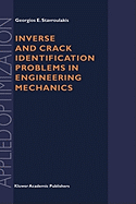 Inverse and Crack Identification Problems in Engineering Mechanics
