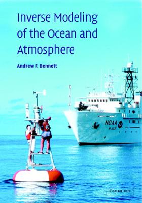 Inverse Modeling of the Ocean and Atmosphere - Bennett, Andrew F