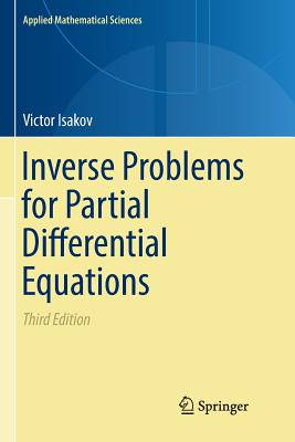 Inverse Problems for Partial Differential Equations - Isakov, Victor