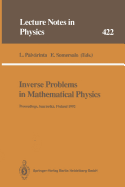 Inverse Problems in Mathematical Physics: Proceedings of the Lapland Conference on Inverse Problems Held at Saariselka, Finland, 14-20 June 1992