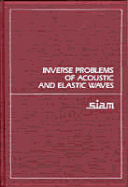 Inverse Problems of Acoustic and Elastic Waves