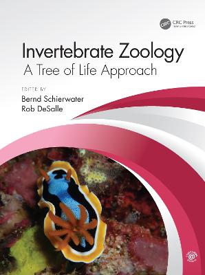 Invertebrate Zoology: A Tree of Life Approach - Schierwater, Bernd, and DeSalle, Rob