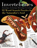 Invertebrates: Word Searches and Games for the Naturalist's Soul