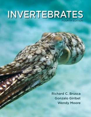 Invertebrates - Brusca, Richard C, and Giribet, Gonzalo, and Moore, Wendy