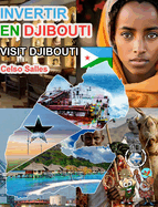 INVERTIR EN DJIBOUTI - Visit Djibouti - Celso Salles: Colecci?n Invertir en ?frica