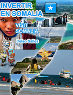 INVERTIR EN SOMALIA - Visit Somalia - Celso Salles: Coleccin Invertir en frica