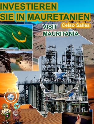 INVESTIEREN SIE IN MAURETANIEN - Visit Mauritania - Celso Salles - Salles, Celso