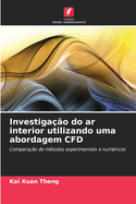 Investiga??o do ar interior utilizando uma abordagem CFD