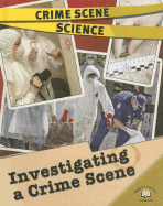 Investigating a Crime Scene