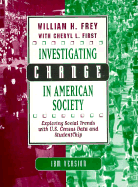 Investigating Change in American Society