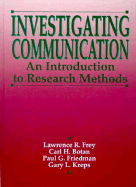 Investigating Communication: An Introduction to Research Methods
