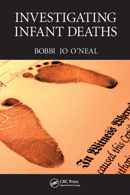 Investigating Infant Deaths - O'Neal, Bobbi Jo