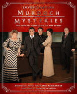Investigating Murdoch Mysteries: The Official Companion to the Series